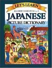 Let's Learn Japanese Picture Dictionary = by Goodman, Marlene