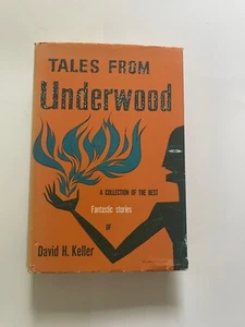 David H. Keller - Tales from Underwood, Arkham House, 1952 - Picture 1 of 7