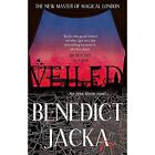 Veiled: An Alex Verus Novel - Paperback New Benedict Jacka( 2015-08-06