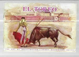 EL TOREO DIE KUNST DES STIERKAMPFES/HISTORISCHE NOTIZEN-MANOLETE, BELMONTE, DOMINGUEZETC - Bild 1 von 7