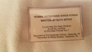 Robbie Witthowski Sings songs written by Ruth Mitch cassette tape - Picture 1 of 2