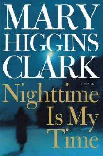 Nighttime Is My Time - Hardcover By Clark, Mary Higgins - GOOD Foto 1 de 1