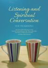 Listening And Spiritual Conversation