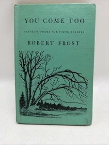 You Come Too Favorite Poems for Young People by Robert Frost - Picture 1 of 7