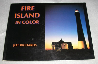 Long Island NY Book Fire Island in Color Jeff Richards Tourism Illustrated 1991 - Image 1 of 4