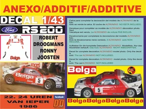 ANEXO DECAL 1/43 FORD RS 200 ROBERT DROOGMANS YPRES RALLY 1986 (07) - Imagen 1 de 1