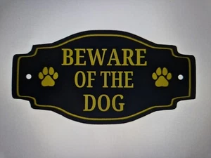 BEWARE OF THE DOG DOGS - HOUSE DOOR PLAQUE SIGN GATE ( Choice Of Colours ) - Picture 1 of 8