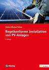 Regelkonforme Installation von PV-Anlagen | Heinz-Dieter Fr&#246;se | 2024 | deutsch