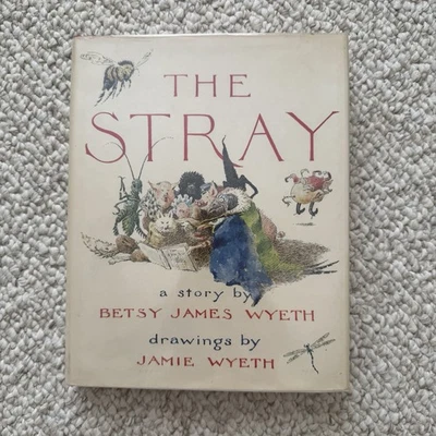 The Stray Book by Betsy James Jamie Wyeth 1979 First Edition 1st HC DJ Childrens — 第 1/4 张图片