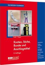 Knoten, Stiche, Bunde und Anschlagmittel: Leinenkunde - Knoten und Stiche - Bund