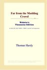 Far from the Madding Crowd (Webster's Thesaurus Edition) [Paperback] [Jan 18, 20