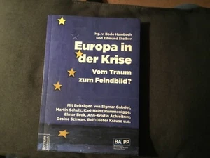 Europa in der Kriese Vom Traum zum Feindbild? Hombach Stoiber Gabriel Krause ua  - Bild 1 von 2