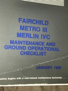 1990 - Fairchild - Metro III - Maintenance Ground Checklist - Model SA227-AC - Picture 1 of 9