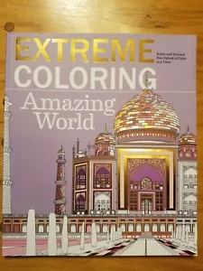 Extreme Art!: Extreme Coloring Amazing World : Relax and Unwind, One Splash of … - Picture 1 of 5