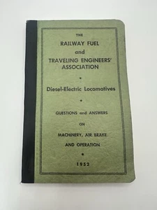 1952 Railway Fuel & Traveling Engineers' Assoc Diesel-Electric Locomotives Q & A - Picture 1 of 8