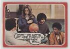 1976 Topps Welcome Back Kotter Darn--We Gotta Let Her Play--It's Ball! #37 0W6