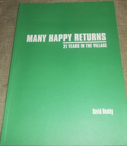 Many Happy Returns 21 Years in the Village Prisoner Portmeirion Conventions Book - Picture 1 of 2