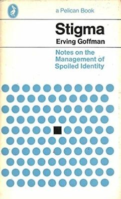 Stigma: Notes On the Management of Spoiled Iden... by Goffman, Erving 0140209980 - Image 1 of 2