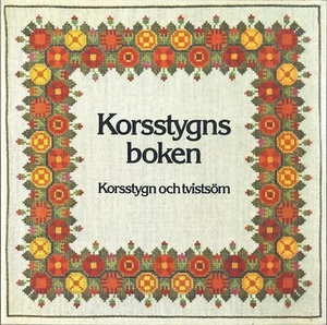 Korsstygns boken by Stig-Thore Nilsson pk 1976 ~ Swedish cross-stitch embroidery - Picture 1 of 1