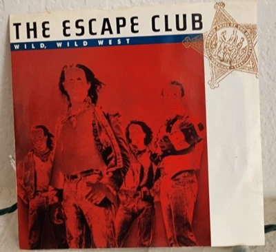 THE ESCAPE CLUB – WILD, WILD WEST / WE CAN RUN 7" VINYL 45 RPM VG+ ATLANTIC - Image 1 of 4