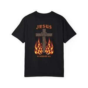 Jesus is Lord of all Unisex Garment-Dyed T-shirt Christian Faith - Picture 1 of 33