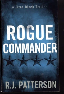 Rogue Commander by R J Patterson Unread Trade Paperback - Picture 1 of 3