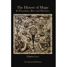The History of Magic - Paperback NEW Levi, Eliphas 01/06/2012