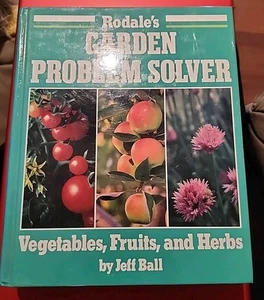 Rodale's Garden Problem Solver Vegetables Fruits Herbs Jeff Ball 1988 HC // (b) - Bild 1 von 2