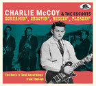 Charlie McCoy &amp; Screamin&#39;, Shoutin&#39;, Beggin&#39;, Pleadin&#39;: The Roc (CD) (UK IMPORT)
