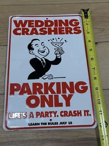 Wedding Crashers Movie Primo Metal Sign - Picture 1 of 3