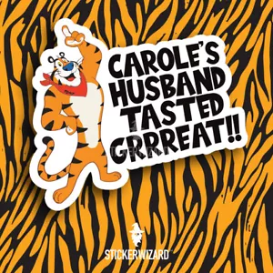 Carole Baskin Sticker | Tiger King Decal | Joe Exotic Stickers | Car | Window - Picture 1 of 2