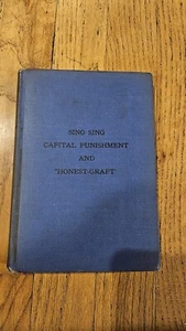 Sing Sing Capital Punishment And "Honest-Graft" 1927 Florence J. Sullivan - Picture 1 of 5
