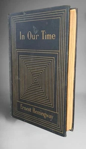 Hemingway/In unserer Zeit Erstausgabe; John Gilberts Kopie! G bis sehr guter Zustand! - Bild 1 von 5