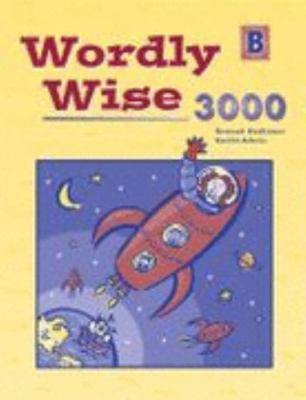 Wordly Wise 3000: Book B by Kenneth Hodkinson