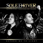 Soledriver Return Me To Light (Cd) Album