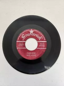 45 SOUL Jackie Wilson TO BE LOVED / COME BACK TO ME Brunswick V GOOD NO SLEEVE - Picture 1 of 2