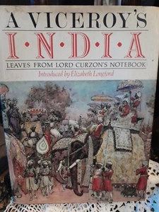 A Viceroys INDIA Leaves From Lord Curzons Notebook Hardcover 1984 - Picture 1 of 16