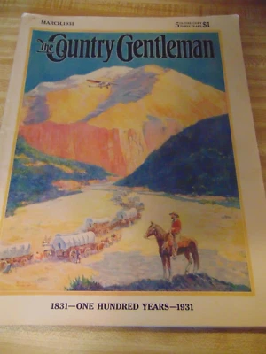 The Country Gentleman-March 1931- Vol 101-Cowboy/Wagon Train/Airplane Cover-SALE - Image 1 of 4