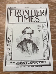 Frontier Times Mai 1938 Texas Geschichte San Jacinto Balkone Bühnenräuber A5 - Bild 1 von 5