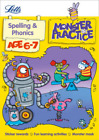 Spelling and Phonics Age 6-7 (Letts Monster Practice), Mayers, Shareen &amp; Letts M