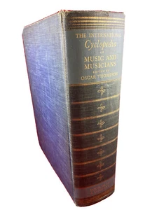 Vintage The International Cyclopedia Of Music And Musicians By Oscar Thompson - Picture 1 of 6
