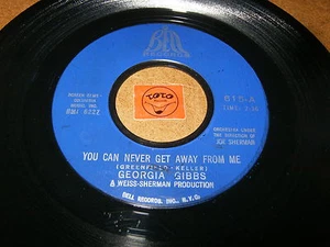 GEORGIA GIBBS - YOU CAN NEVER CRY AWAY FROM ME - LET ME / LISTEN - GIRL POPCORN - Imagen 1 de 2