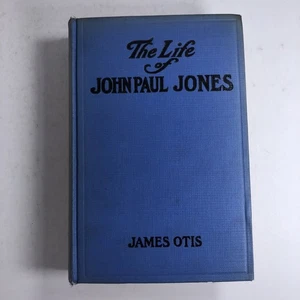 The Life of John Paul Jones by James Otis Vintage 1900 HB - Picture 1 of 5