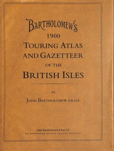 Bartholomew 1900 Touring Atlas and Gazetteer of The British Isles - Imagen 1 de 1