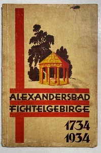 Der Sichersreuther Brunnen Geschichte des Alexanderbades 1934 Wunsiedel - Picture 1 of 1