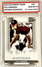 KYLE HARRISON 2019 LEAF PERFECT GAME Graded “GEM-Mt 10” ROOKIE CARD #70! COA!