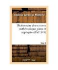 Dictionnaire Des Sciences Mathematiques Pures Et Appliquees Tome 3 Alexandre