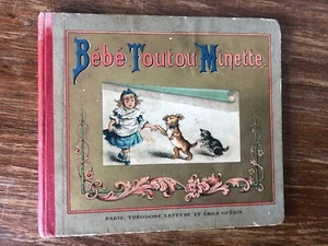 M. De BOSGUERARD Bébé Toutou Minette THEODORE LEFEVRE vers 1895 Chromo Enfantina - Picture 1 of 9