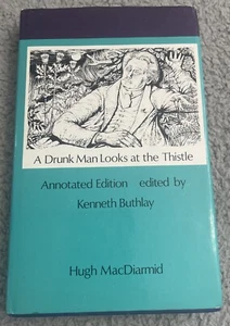 A DRUNK MAN LOOKS AT THE THISTLE By Hugh Macdiarmid - Hardcover - Picture 1 of 12