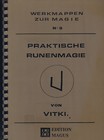 Vitki: Praktische Runenmagie. Werkmappen zur Magie Nr. 3 - Okkultismus